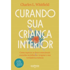 Curando sua Criança Interior