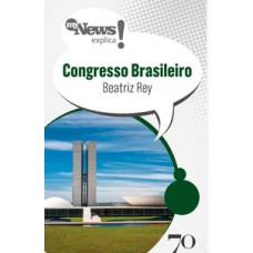 MyNews Explica - Congresso brasileiro