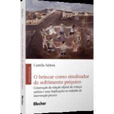 O brincar como sinalizador de sofrimento psíquico