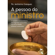 A pessoa do ministro