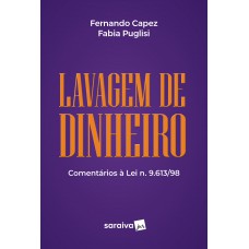 Lavagem de Dinheiro: Comentários - 1ª Edição 2024