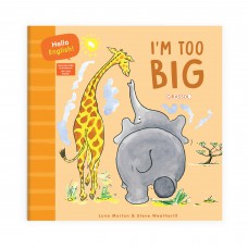 Hello English - I''m too Big