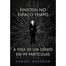 Einstein no espaço-tempo