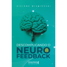 Descomplicando o neurofeedback