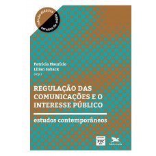 Regulação das comunicações e o interesse público