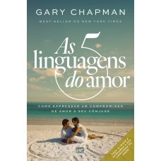 As cinco linguagens do amor - 3 edição