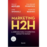 Marketing H2H: A Jornada Para O Marketing Human To Human - 1 ed. 2024