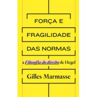 Força e fragilidade das normas Força e fragilidade das normas