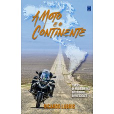 A Moto e o Continente