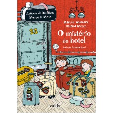 O Mistério do Hotel - 2ª Edição Agência de Mistérios Marco e Maia