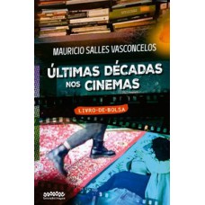 Últimas décadas nos cinemas