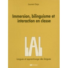 Immersion, bilinguisme et interaction en classe - lal