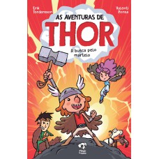 As aventuras de Thor: a busca pelo martelo vol 1