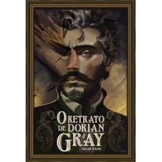 O RETRATO DE DORIAN GRAY - Edição de luxo: fitilho; capa dura; baixo relevo e hot stamp