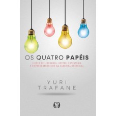 Os quatro papéis