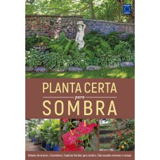 Planta Certa para Sombra