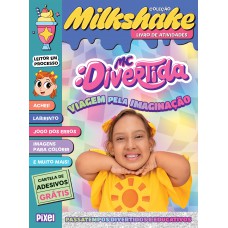 Coleção Milkshake - MC Divertida