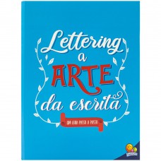 Lettering a Arte da Escrita