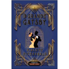 O GRANDE GATSBY - FABULOUS CLASSICS