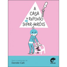 A casa de repouso dos super-heróis