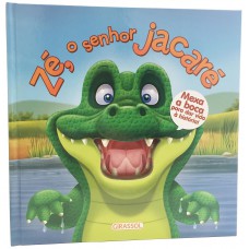 Mexe a Boca - Zé, o Senhor Jacaré