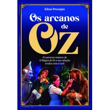 Os arcanos de Oz