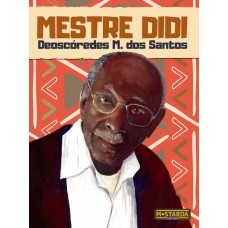 Mestre Didi - Deoscóredes M. dos Santos