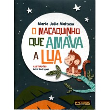 O Macaquinho que amava a lua