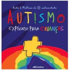 AUTISMO EXPLICADO PARA CRIANÇAS