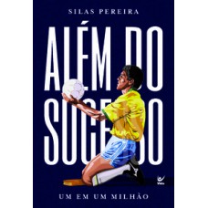 Além do sucesso