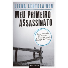 Meu primeiro assassinato