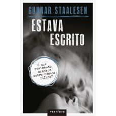 Estava escrito