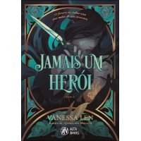 Jamais um herói – Série: Monsters Livro 2