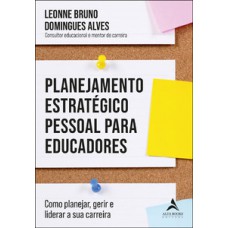 Planejamento estratégico pessoal para educadores