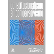 Constitucionalismo e comparativismo