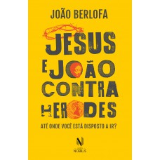 Jesus e João contra Herodes