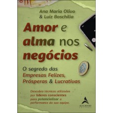 Amor e alma nos negócios Amor e alma nos negócios
