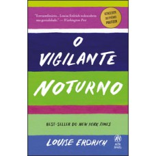 O vigilante noturno