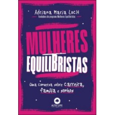 Mulheres Equilibristas Mulheres Equilibristas