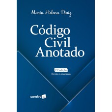 Código Civil Anotado - 19ª Edição 2024