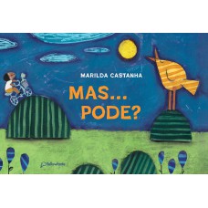 Mas... pode?