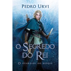 O segredo do rei – Segundo volume da série 