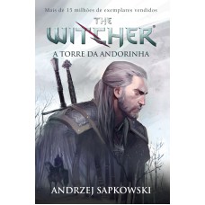 A torre da andorinha - The Witcher - A saga do bruxo Geralt de Rívia (Capa game)