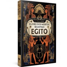 O livro dos mortos do Antigo Egito – Edição de luxo