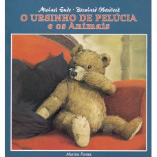 O ursinho de pelúcia e os animais O ursinho de pelúcia e os animais