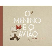 O menino e o avião O menino e o avião