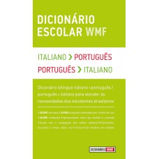 Dicionário escolar WMF - Italiano-Português / Português-Italiano Dicionário escolar WMF - Italiano-Português / Português-Italiano