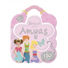 Hora de Brilhar - Brincar com as Amigas