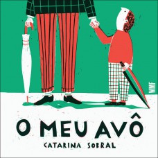 O meu avô O meu avô