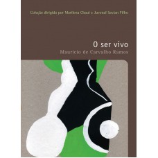 O ser vivo O ser vivo